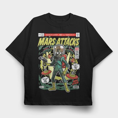Mars Attacks, Tricou Oversize Barbati (Unisex)