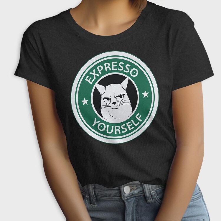 Expresso Yourself, Tricou Femei