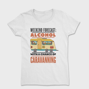 Alcohol and Camping, Tricou Femei