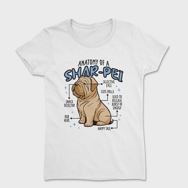 Anatomy of a Sharpei, Tricou Femei