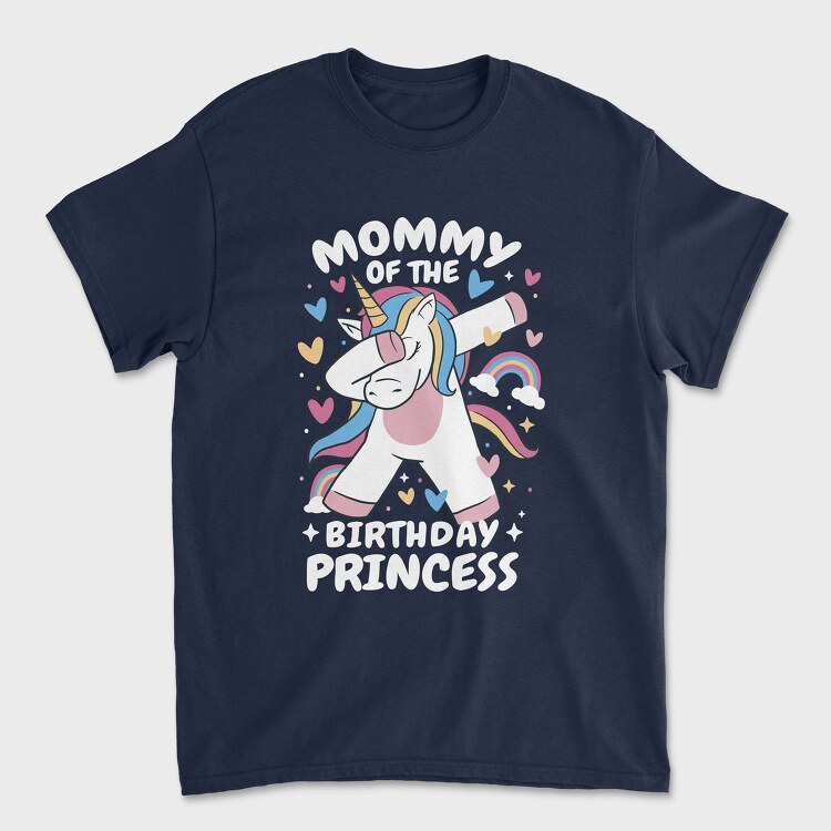 Mommy of the Birthday Princess, Tricou Barbati (Unisex)