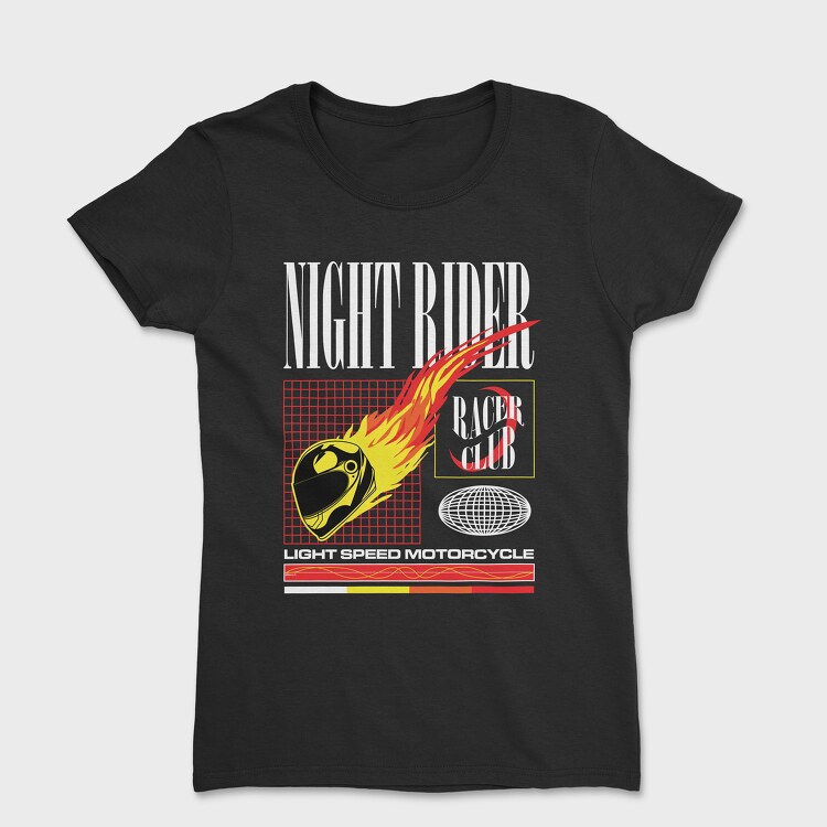 Night Rider 1, Tricou Femei