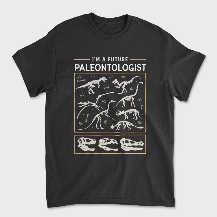 I Am a Future Paleontologist, Tricou Barbati (Unisex)