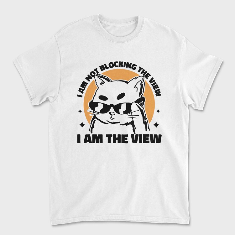 I Am the View Cat, Tricou Barbati (Unisex)