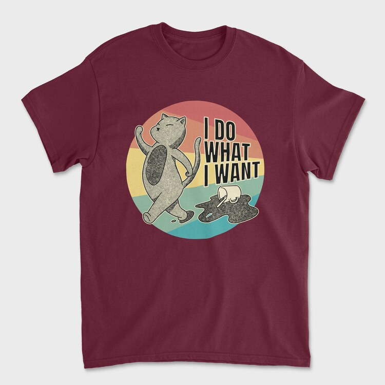 I Do What I Want Cat Coffee, Tricou Barbati (Unisex)