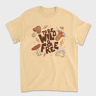 To Be Wild and Free, Tricou Barbati (Unisex)