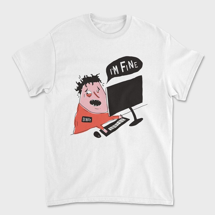 Im Fine, Tricou Barbati (Unisex)