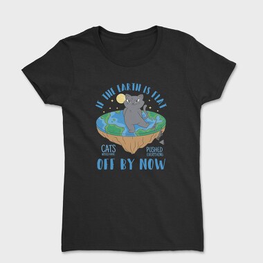 Bad Cat Flat Earth, Tricou Femei