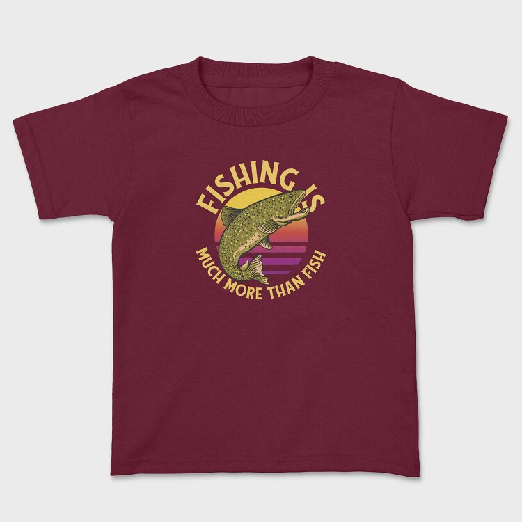 Fishing Is Much More Than Fish, Tricou Copii