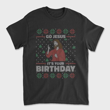 Jesus Birthday Uglysweater, Tricou Barbati (Unisex)