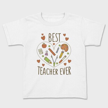 Best Teacher Ever, Tricou Copii