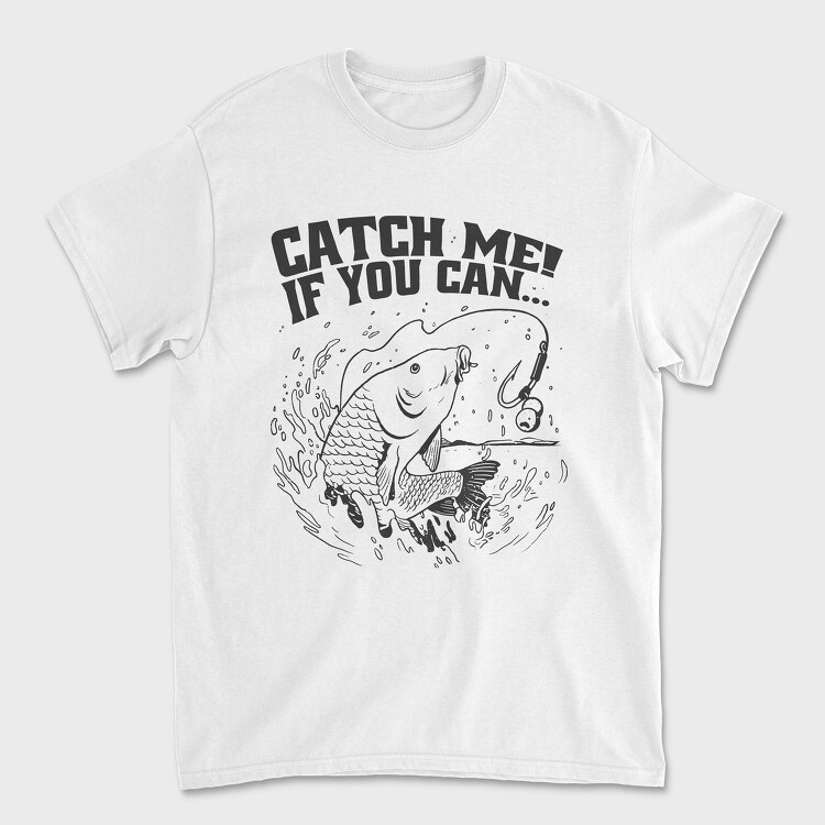 Carp Catch Me if You Can, Tricou Barbati (Unisex)