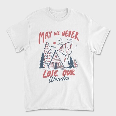 May We Never Lose Our Wonder Cabin, Tricou Barbati (Unisex)