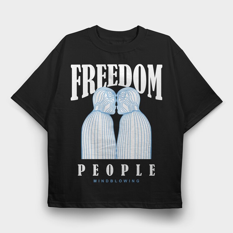 Freedom People 1, Tricou Oversize Barbati (Unisex)