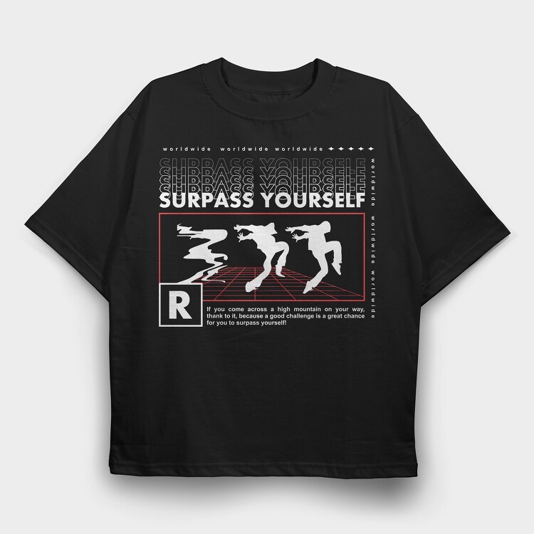 Surpass Yourself 2, Tricou Oversize Barbati (Unisex)