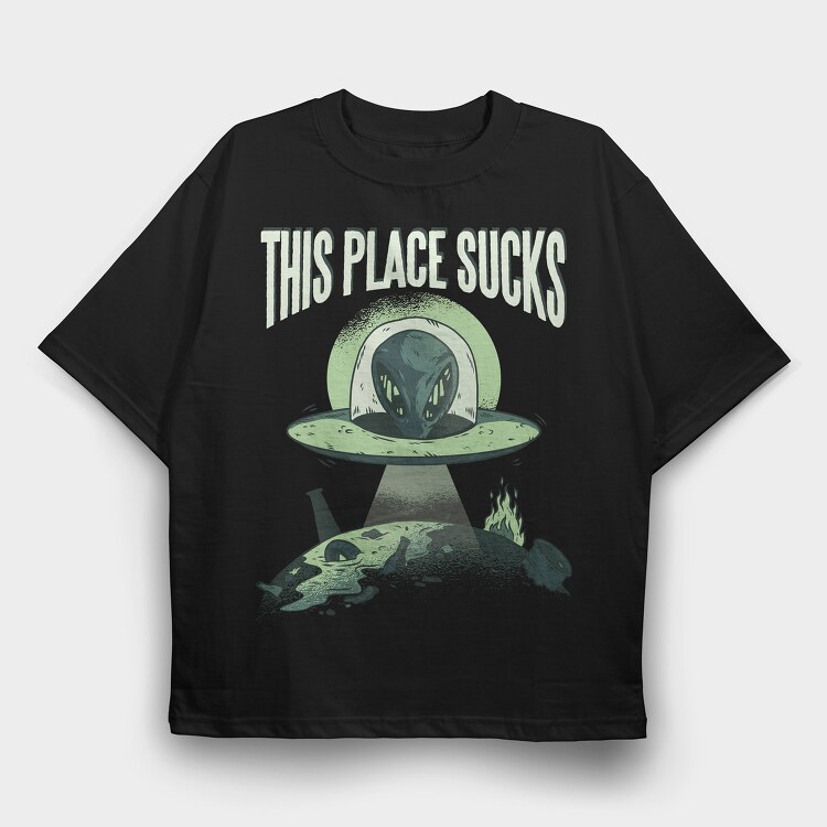 This Place Sucks, Tricou Oversize Barbati (Unisex)