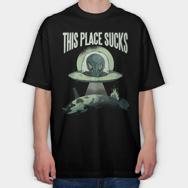 This Place Sucks, Tricou Oversize Barbati (Unisex)