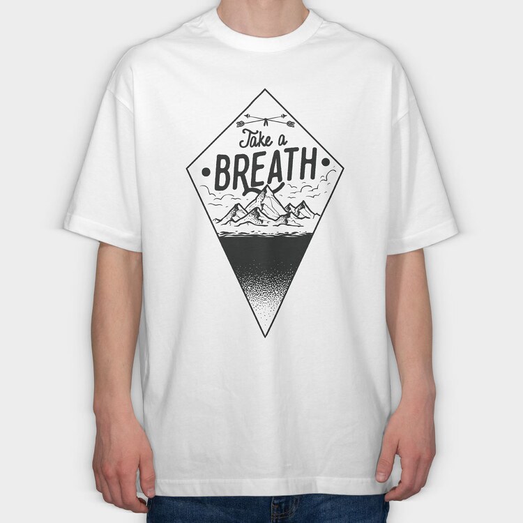 Take A Breath, Tricou Oversize Barbati (Unisex)