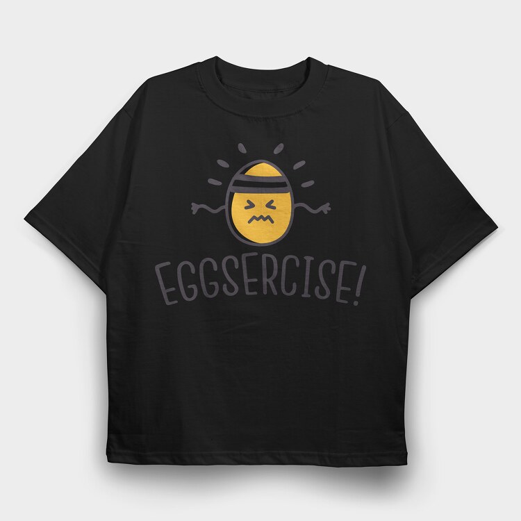 Eggsercise, Tricou Oversize Barbati (Unisex)
