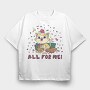 All for Me, Tricou Oversize Barbati (Unisex)