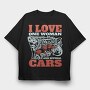 I Love One Woman and Several Cars, Tricou Oversize Barbati (Unisex)