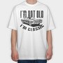 I M Not Old 2, Tricou Oversize Barbati (Unisex)