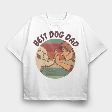 Best Dog Dad, Tricou Oversize Barbati (Unisex)