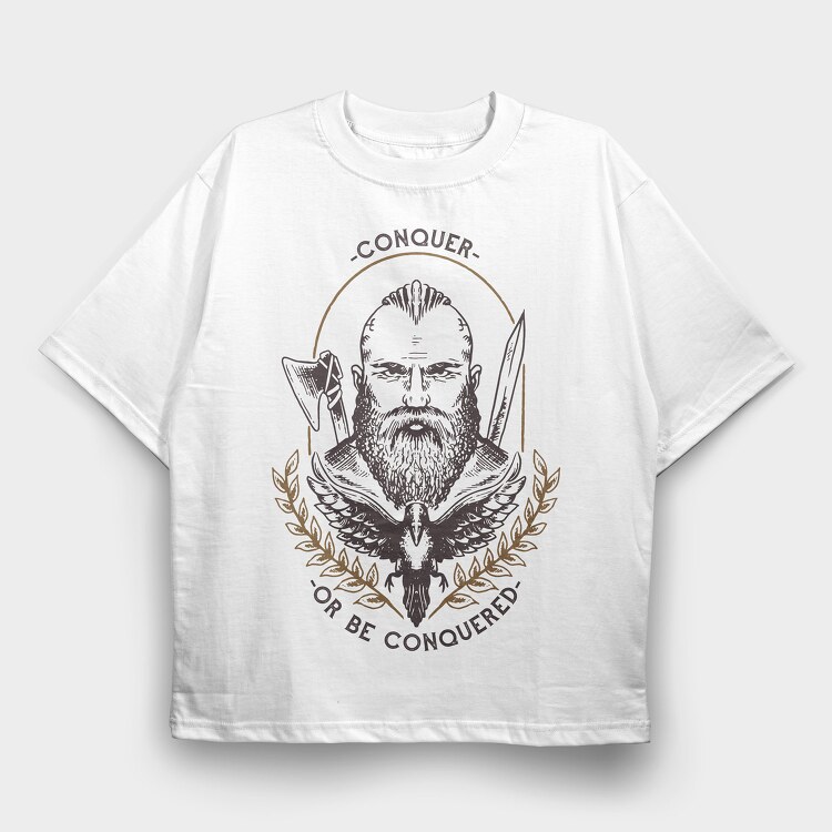 Viking Conquer or Be Conquered, Tricou Oversize Barbati (Unisex)