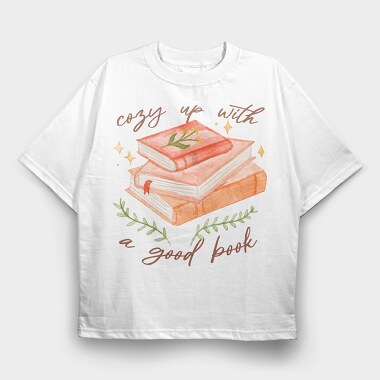 Cozy Up With a Good Book, Tricou Oversize Barbati (Unisex)