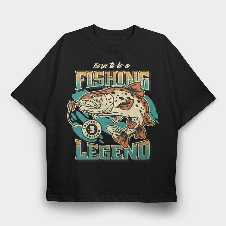 Born to Be a Fishing Legend, Tricou Oversize Barbati (Unisex)