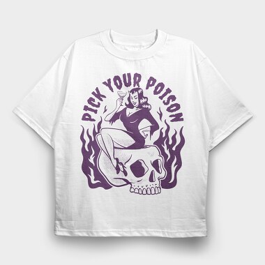 Pick Your Poison, Tricou Oversize Barbati (Unisex)