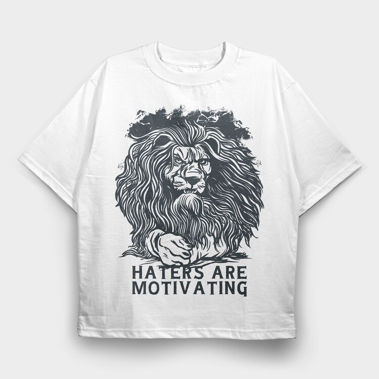 Lion Haters Are Motivating, Tricou Oversize Barbati (Unisex)