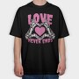 Love Never Ends Skeleton, Tricou Oversize Barbati (Unisex)