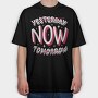 Present Moment Quote, Tricou Oversize Barbati (Unisex)