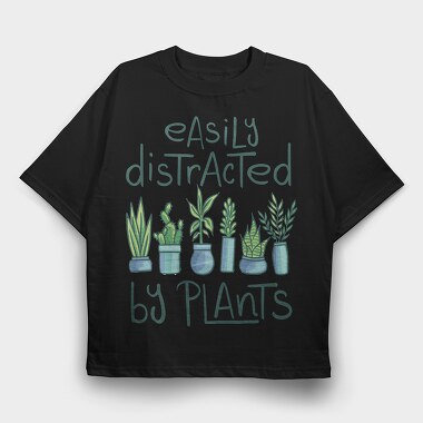Easily Distracted by Plants, Tricou Oversize Barbati (Unisex)