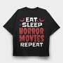 Eat Sleep Horror Movies, Tricou Oversize Barbati (Unisex)