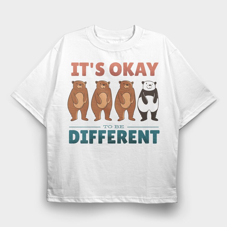 It's Ok to be Different, Tricou Oversize Barbati (Unisex)