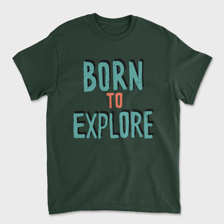 Born To Explore, Tricou Barbati (Unisex)