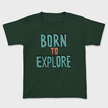 Born To Explore, Tricou Copii