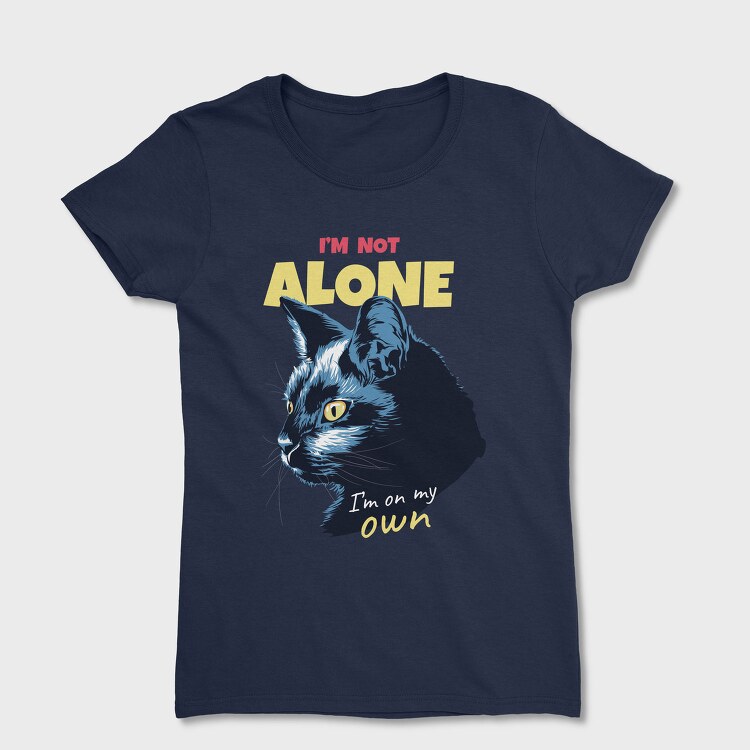 Cat Alone Own, Tricou Femei