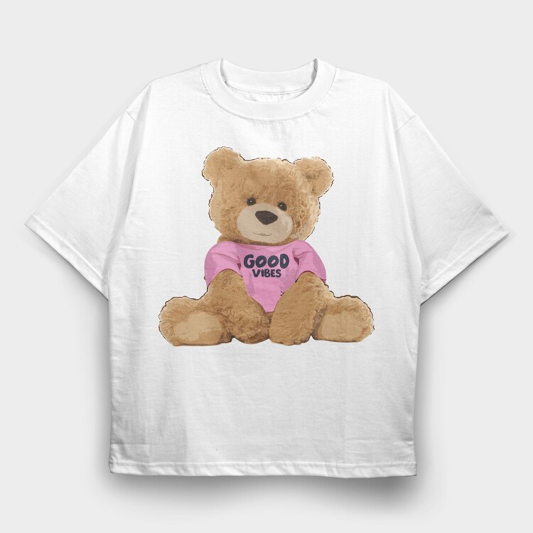 Good Vibes Teddy, Tricou Oversize Barbati (Unisex)