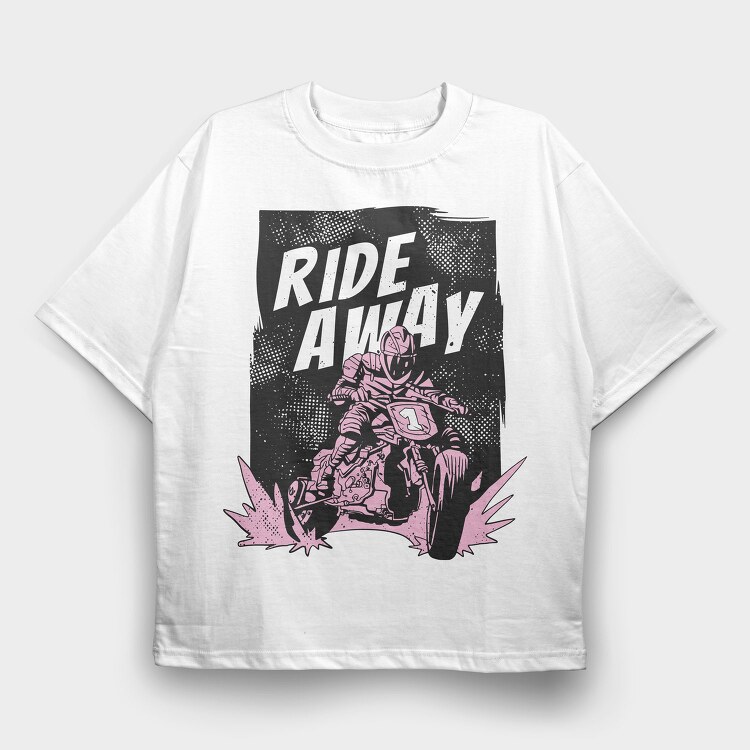 Ride Away Racer, Tricou Oversize Barbati (Unisex)