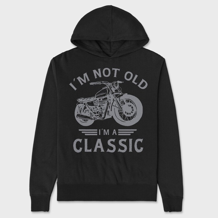 Im a Classic Motorcycle, Hanorac Oversize Barbati (Unisex)