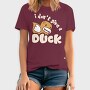 Ducky Dont Give, Tricou Barbati (Unisex)