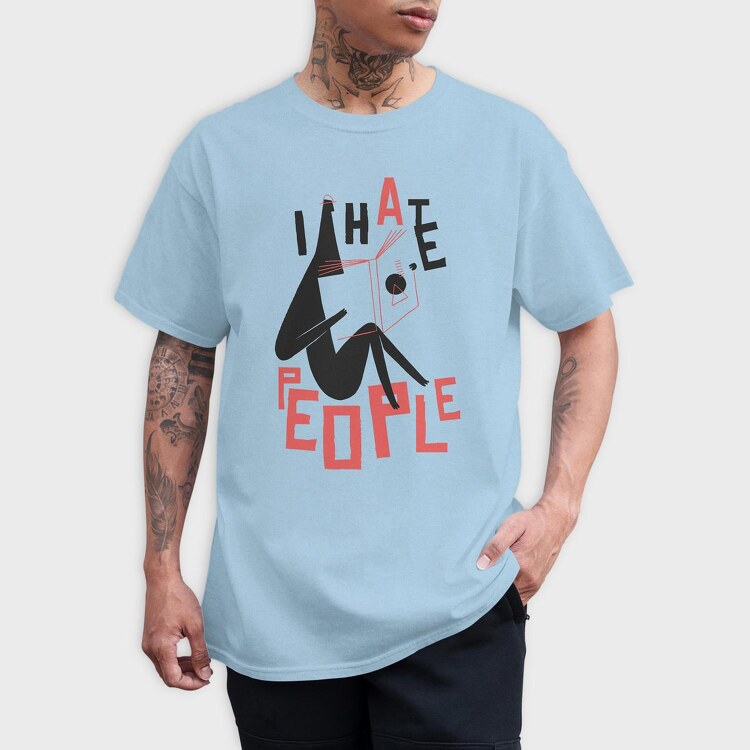 I hate People, Tricou Barbati (Unisex)