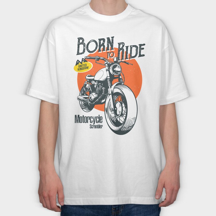Born To Ride, Tricou Oversize Barbati (Unisex)