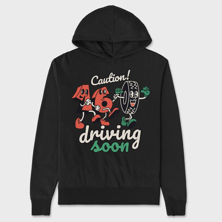 Caution Driving Soon, Hanorac Oversize Barbati (Unisex)