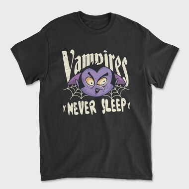 Vampires Never Sleep, Tricou Barbati (Unisex)