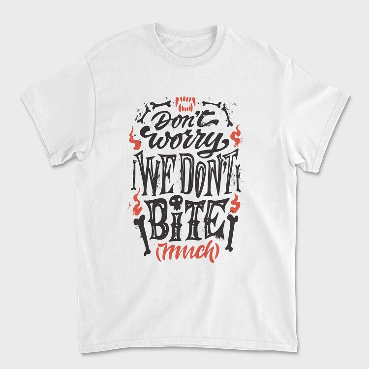 We Dont Bite, Tricou Barbati (Unisex)