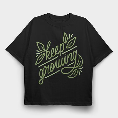 Keep Growing, Tricou Oversize Barbati (Unisex)